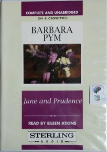 Jane and Prudence written by Barbara Pym performed by Eileen Atkins on Cassette (Unabridged)